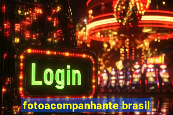 fotoacompanhante brasil